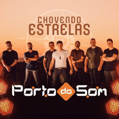 Chovendo Estrelas By Porto do Som's cover
