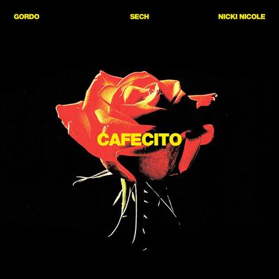 Cafecito By Gordo, Nicki Nicole, Sech's cover