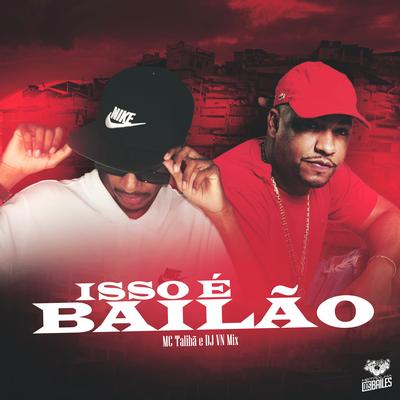 Isso É Bailão's cover