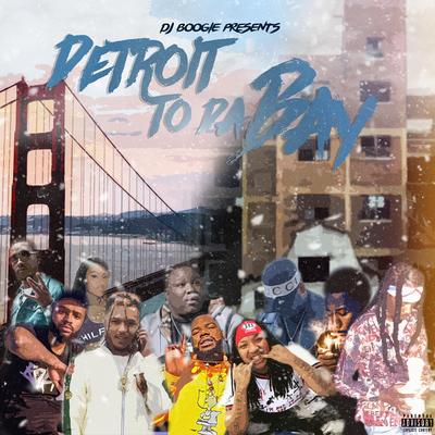 Detroit 2 da Bay's cover