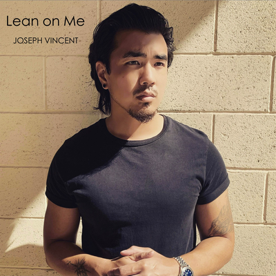 Lean on Me By Joseph Vincent's cover