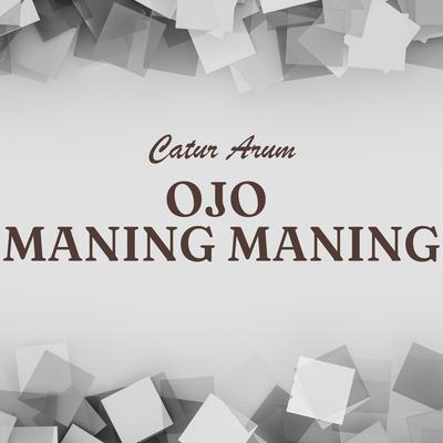 Ojo Maning Maning's cover