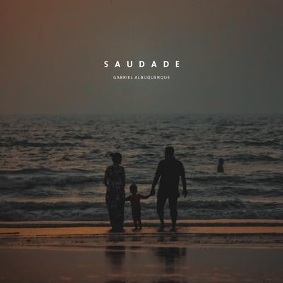 Saudade By Gabriel Albuquerque's cover