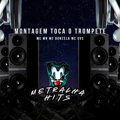 Montagem Toca o Trompete By Dj Artimundo, MC Brew's cover