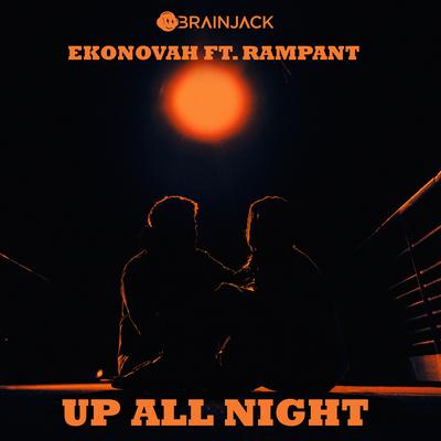 Up All Night (feat. Rampant) By Ekonovah, Rampant's cover