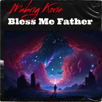 Bless Me Father's cover