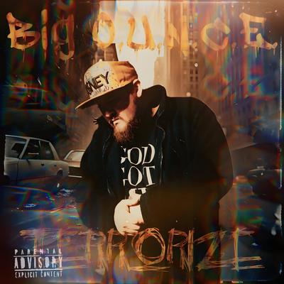 Terrorize By Big O.U.N.C.E.'s cover