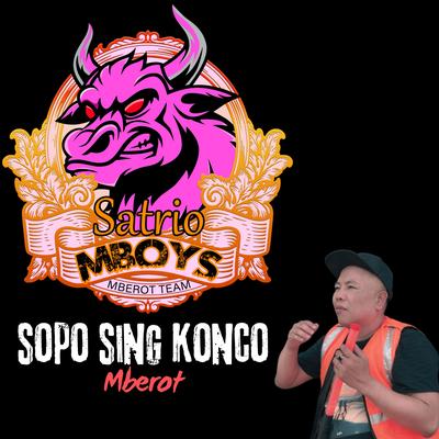 Sopo Sing Konco (Mberot)'s cover