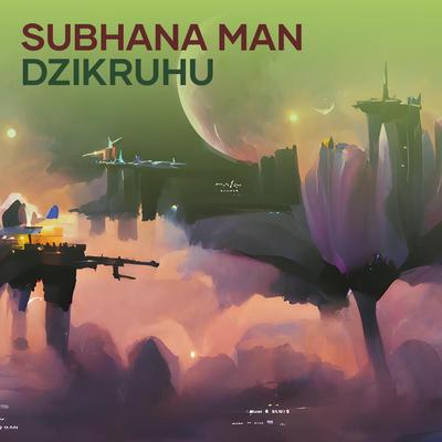 Subhana man dzikruhu (Remastered 2024)'s cover