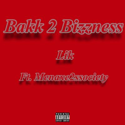 Bakk 2 Bizzness's cover