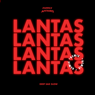 Lantas (Deep Sad Slow)'s cover