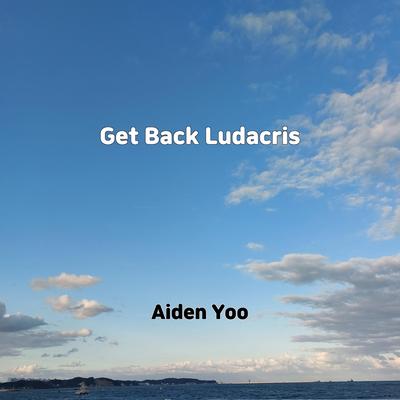 Get Back Ludacris's cover