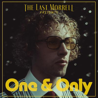 One & Only By The Last Morrell's cover