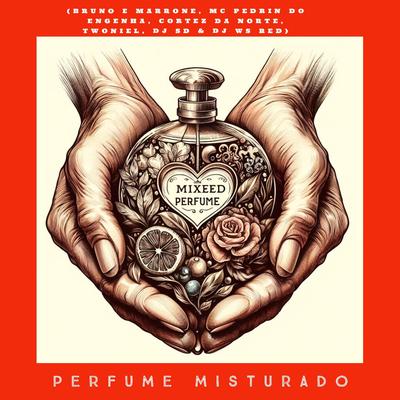 Perfume misturado's cover