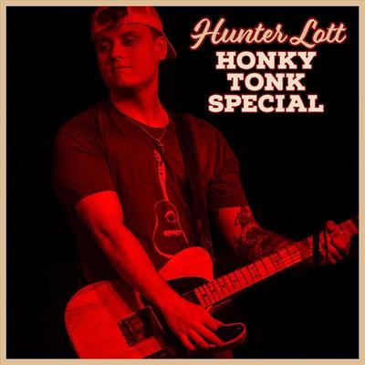 Honky Tonk Special By Hunter Lott's cover