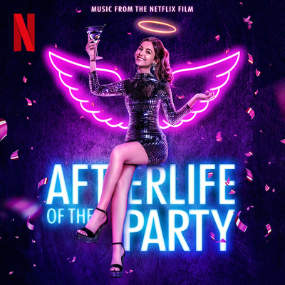 Afterlife of the Party (Music from the Netflix Film)'s cover