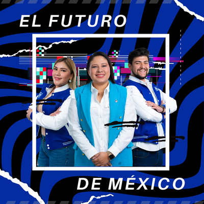 El Futuro de México By Acción Juvenil Guanajuato's cover