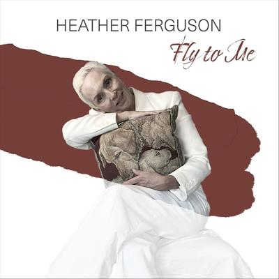 Fly to Me By Heather Ferguson's cover