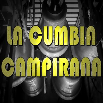 LA CUMBIA CAMPIRANA's cover