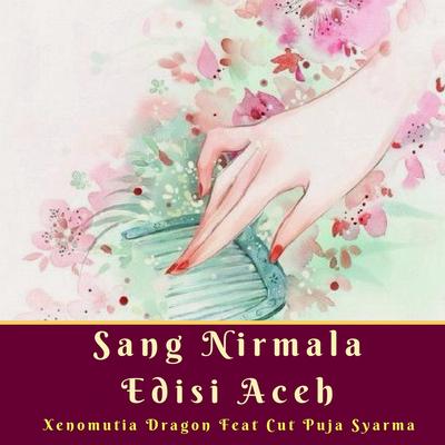 Sang Nirmala Versi Aceh (feat. Cut Puja Syarma)'s cover