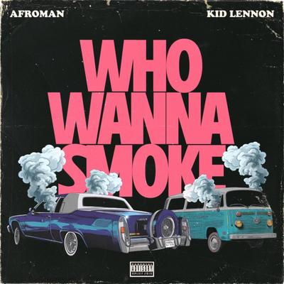 Who Wanna Smoke's cover