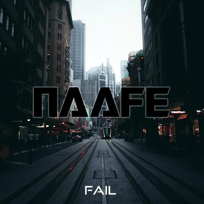 Fail By Naafe's cover