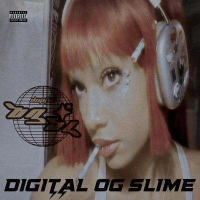 DIGITAL OG SLIME's cover