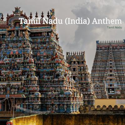 Tamil Nadu (India) Anthem's cover