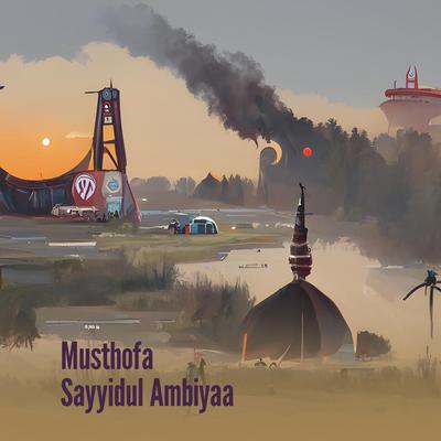 Musthofa Sayyidul Ambiyaa (Remastered 2023)'s cover