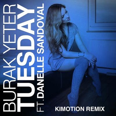 Tuesday (Kimotion Remix (Radio Edit))'s cover