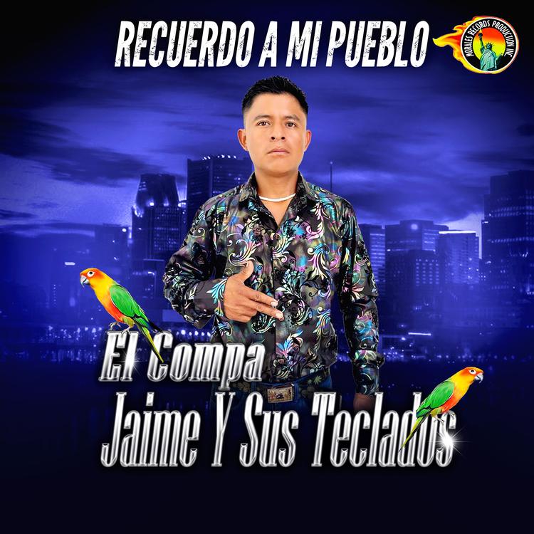 El Compa Jaime Y Sus Teclados's avatar image