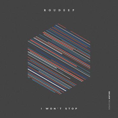 I Won't Stop By Roudeep's cover