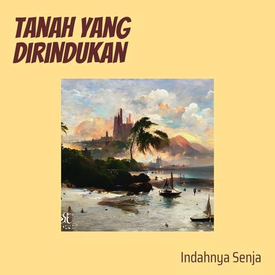 Tanah Yang Dirindukan's cover