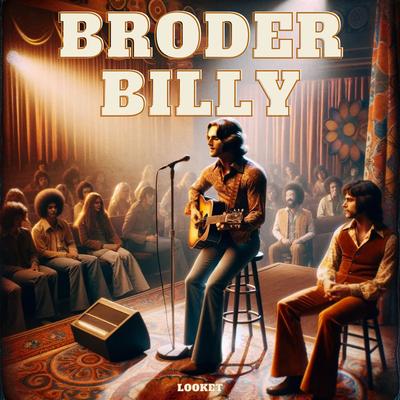 BRODER BILLY By LOOKET's cover