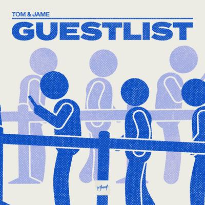 Guestlist By Tom & Jame's cover