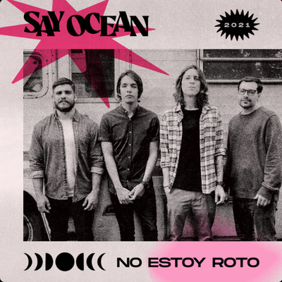 No Estoy Roto By Say Ocean's cover