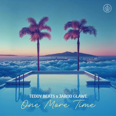 One More Time By Teddy Beats, Jarod Glawe's cover