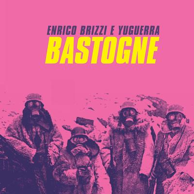 BASTOGNE's cover