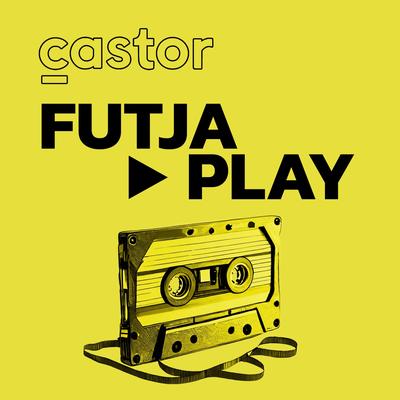 FUTJA PLAY By Castor's cover