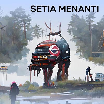 Setia Menanti's cover