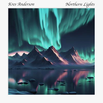 Northern Lights By Kres Anderson's cover
