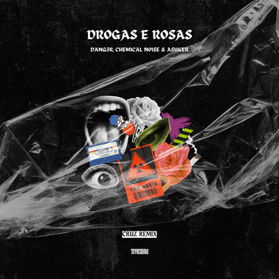 Drogas e Rosas (CRUZ LIVE Remix) By Dang3r, Chemical Noise, Ashker's cover