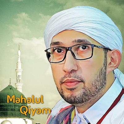 Mahalul Qiyam By Habib Ali Zainal Abidin Assegaf's cover