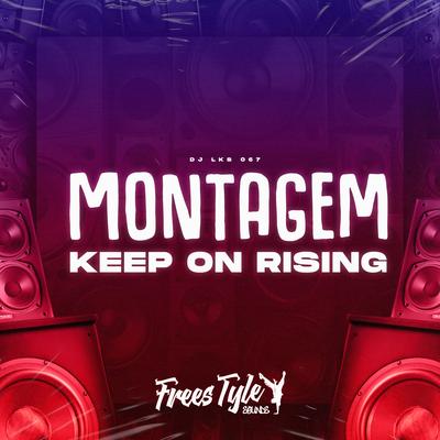Montagem Keep on Rising's cover