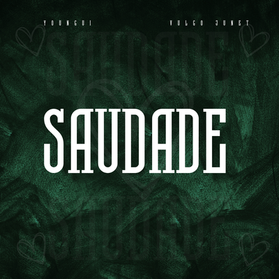 Saudade By Youngui, Vulgo Junet, Wall's cover