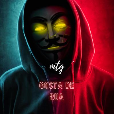 MTG GOSTA DE RUA By Dj Thiago Muniz's cover