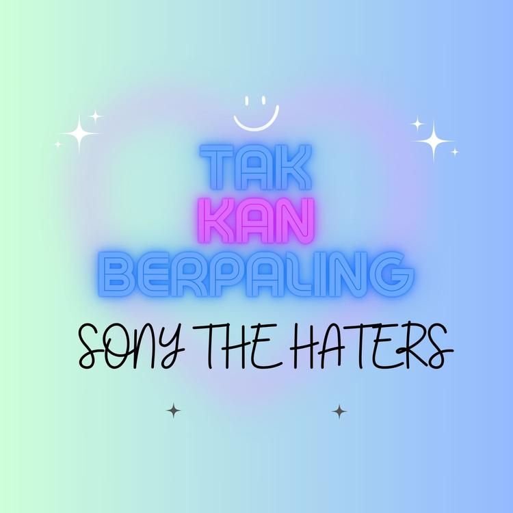 Sony The Haters's avatar image