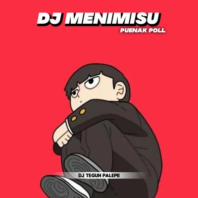 DJ Menimisu Puenak Poll's cover