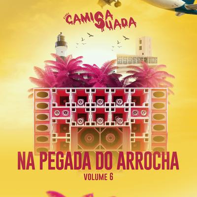 Na Pegada do Arrocha, Vol. 6's cover