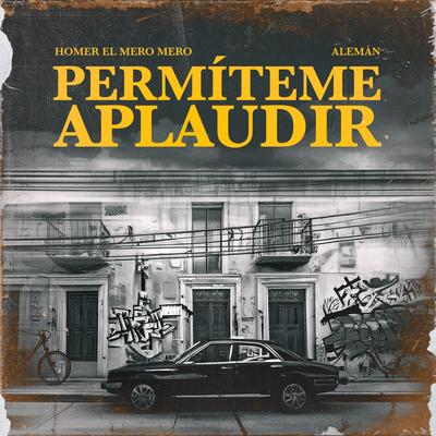 Permíteme aplaudir By Homer El Mero Mero, Alemán's cover